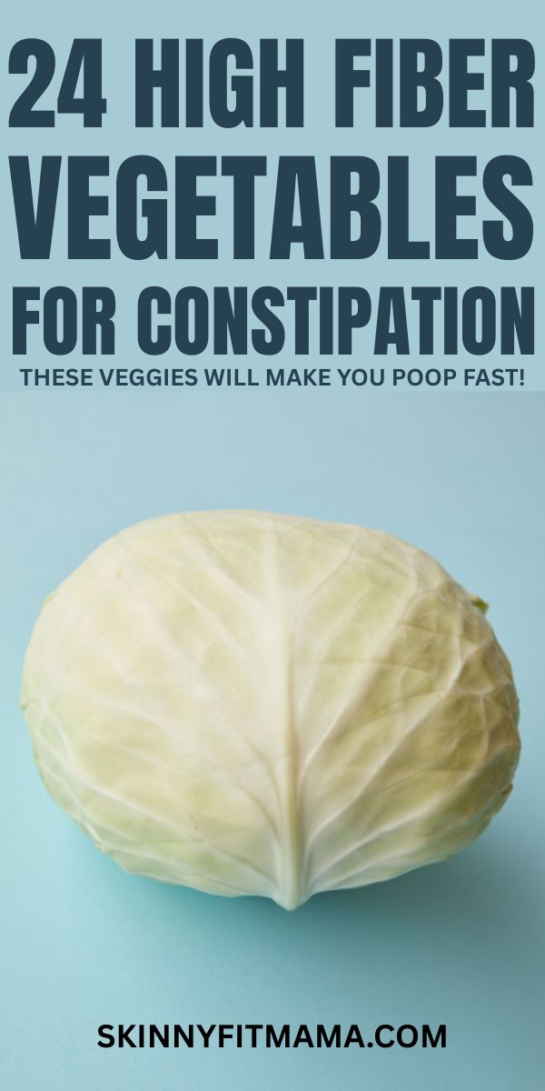 24 High Fiber Vegetables For Constipation Relief