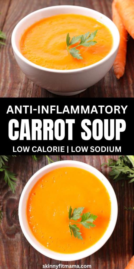 Anti Inflammatory Carrot Soup Skinny Fit Mama