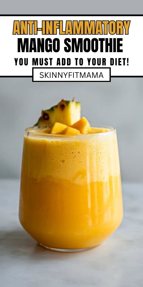 Anti-Inflammatory Pineapple Mango Smoothie - Skinny Fit Mama