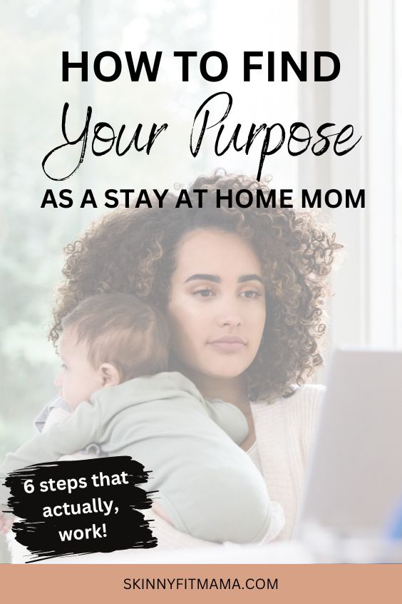 Finding Purpose As A Stay-At-Home Mom