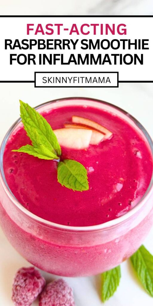 The Best Anti-Inflammatory Raspberry Smoothie - Skinny Fit Mama