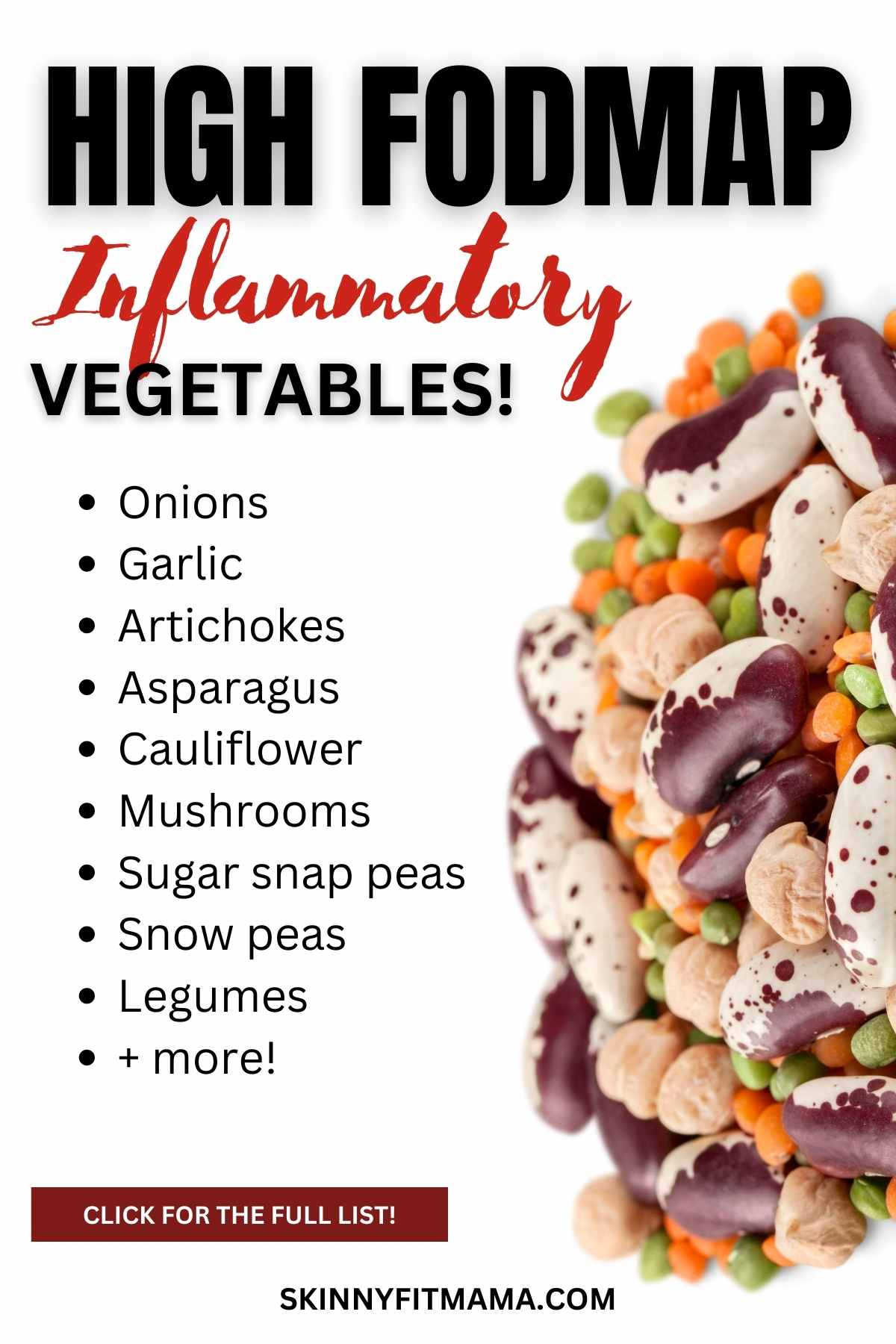 Vegetables That Cause Inflammation - High FODMAP
