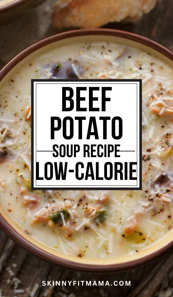 Healthy Creamy Beef Potato Soup Recipe