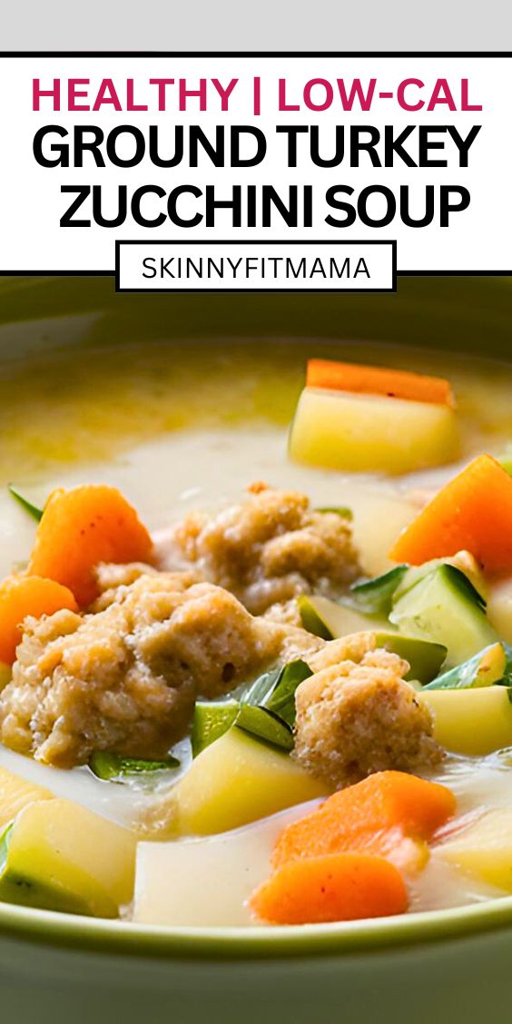 ground turkey Zucchini Soup