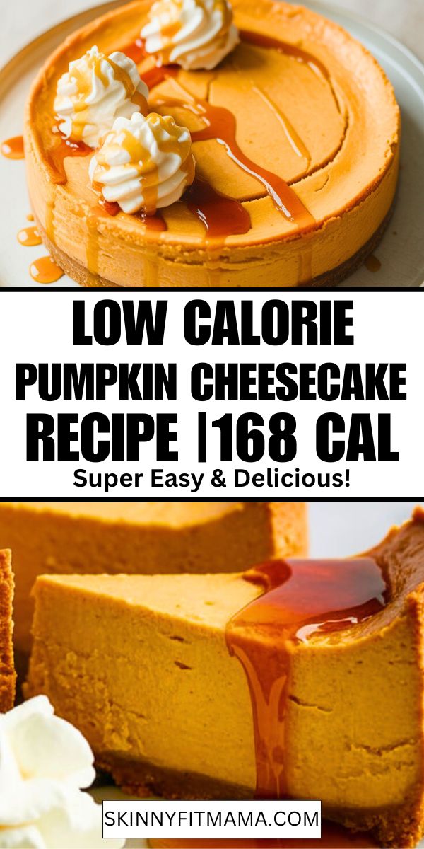 Low Calorie Pumpkin Cheesecake