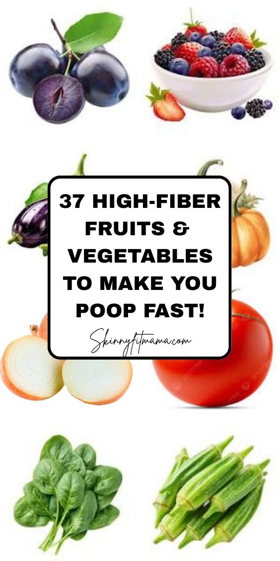 High Fiber Fruits & Vegetables For Constipation