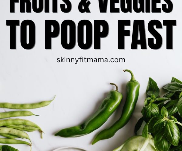 High Fiber Fruits & Veggies To Make You Poop Fast
