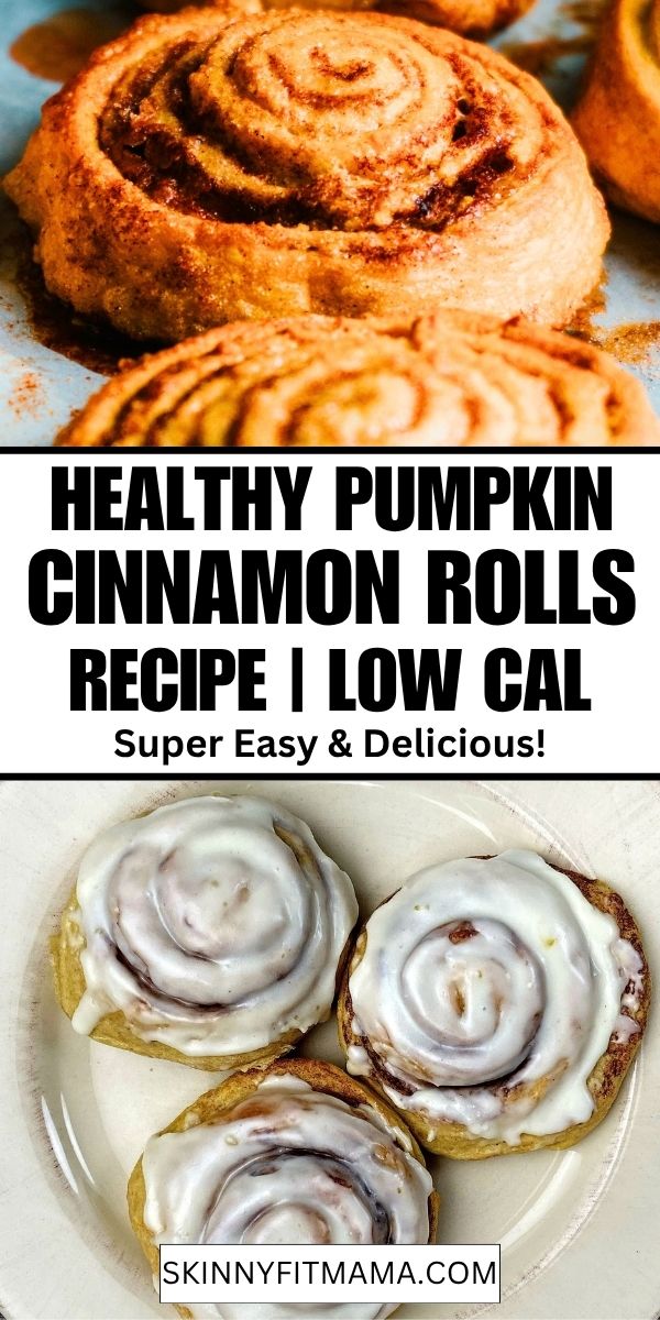 Healthy Pumpkin Cinnamon Rolls Recipe - Skinny Fit Mama